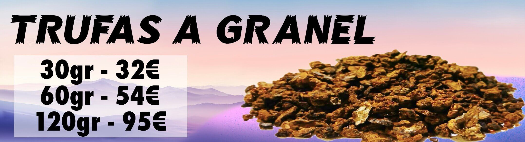 Trufas a granel con precios dependiendo de precio.